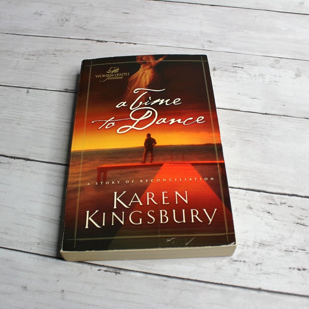A Time to Dance Paperback Book by Karen Kingsbury Women of Faith